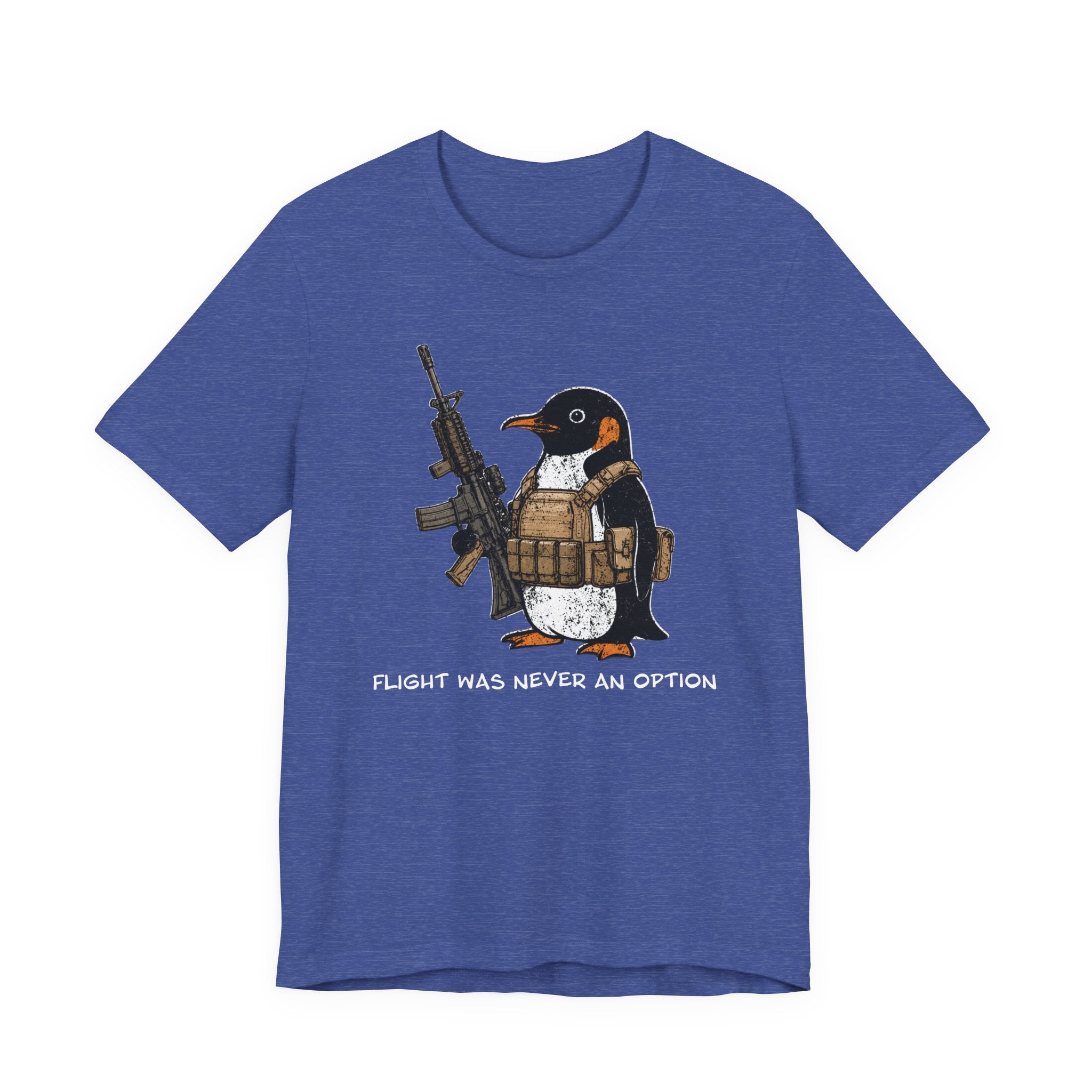 Penguin Tactical Tee — "Flight Was Never An Option" Military Humor T-Shirt