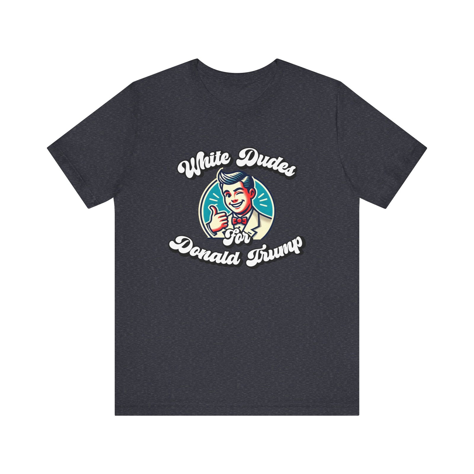 Walton & Johnson: White Dudes For Donald Trump T-Shirt