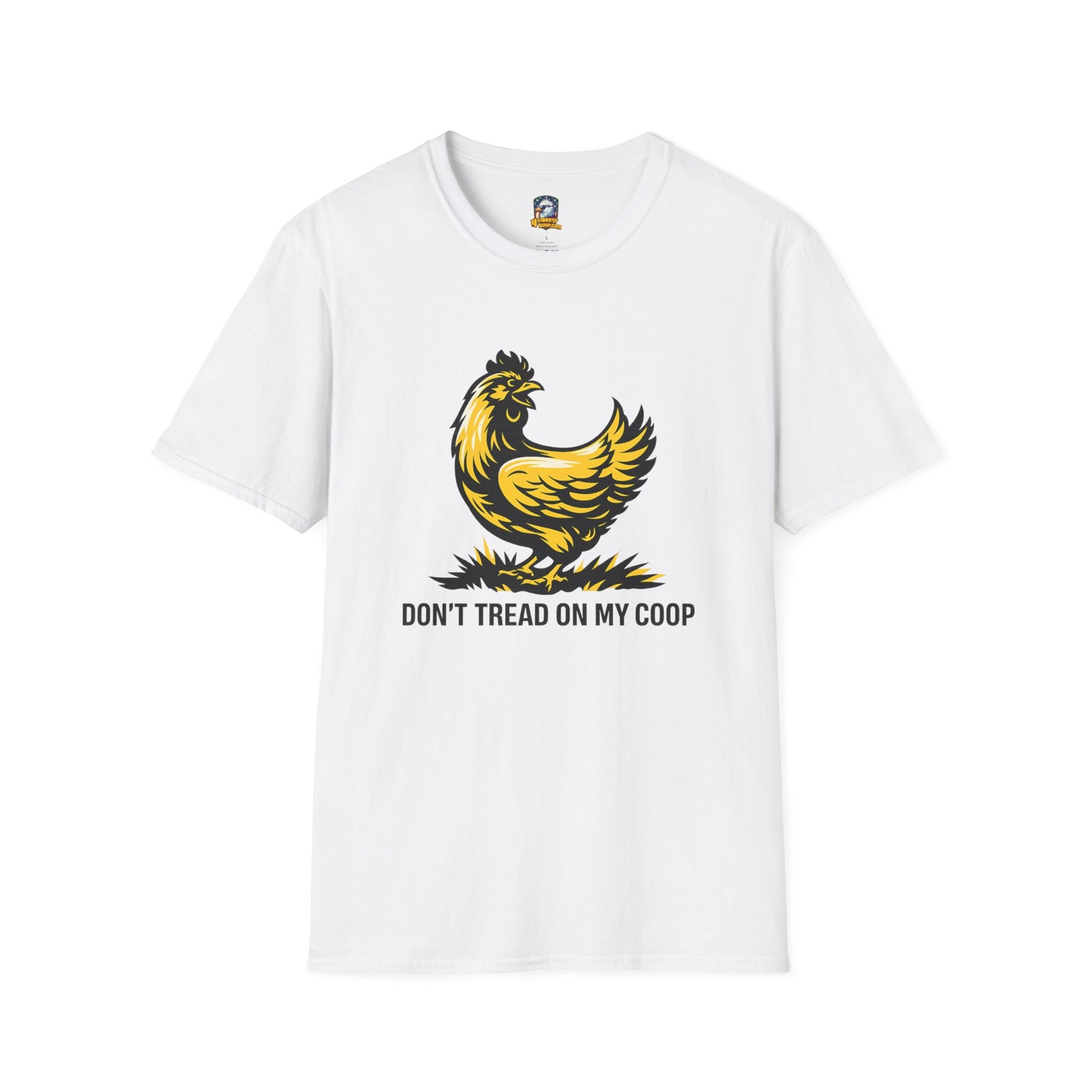 Don't Tread On My Coop T-Shirt