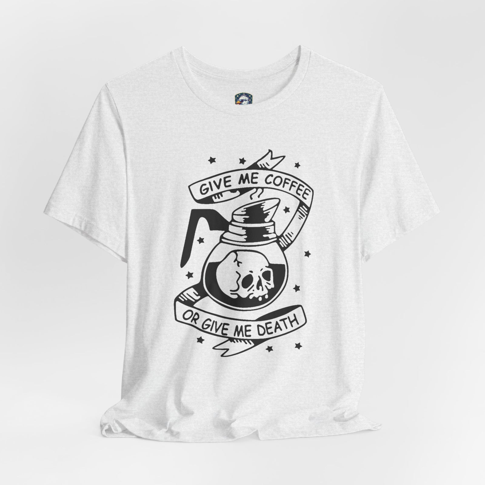 Coffee or Death Tee — 