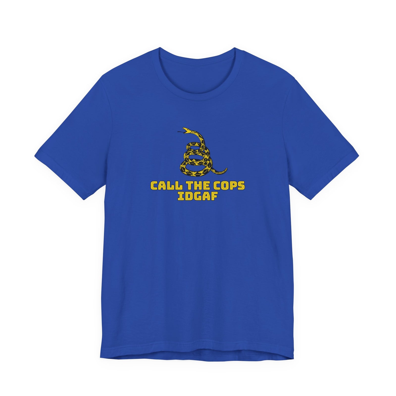 Call The Cops IDGAF Unisex Tee - Gadsden Flag Shirt