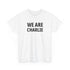 We Are Charlie – Memorial Tee Walton & Johnson