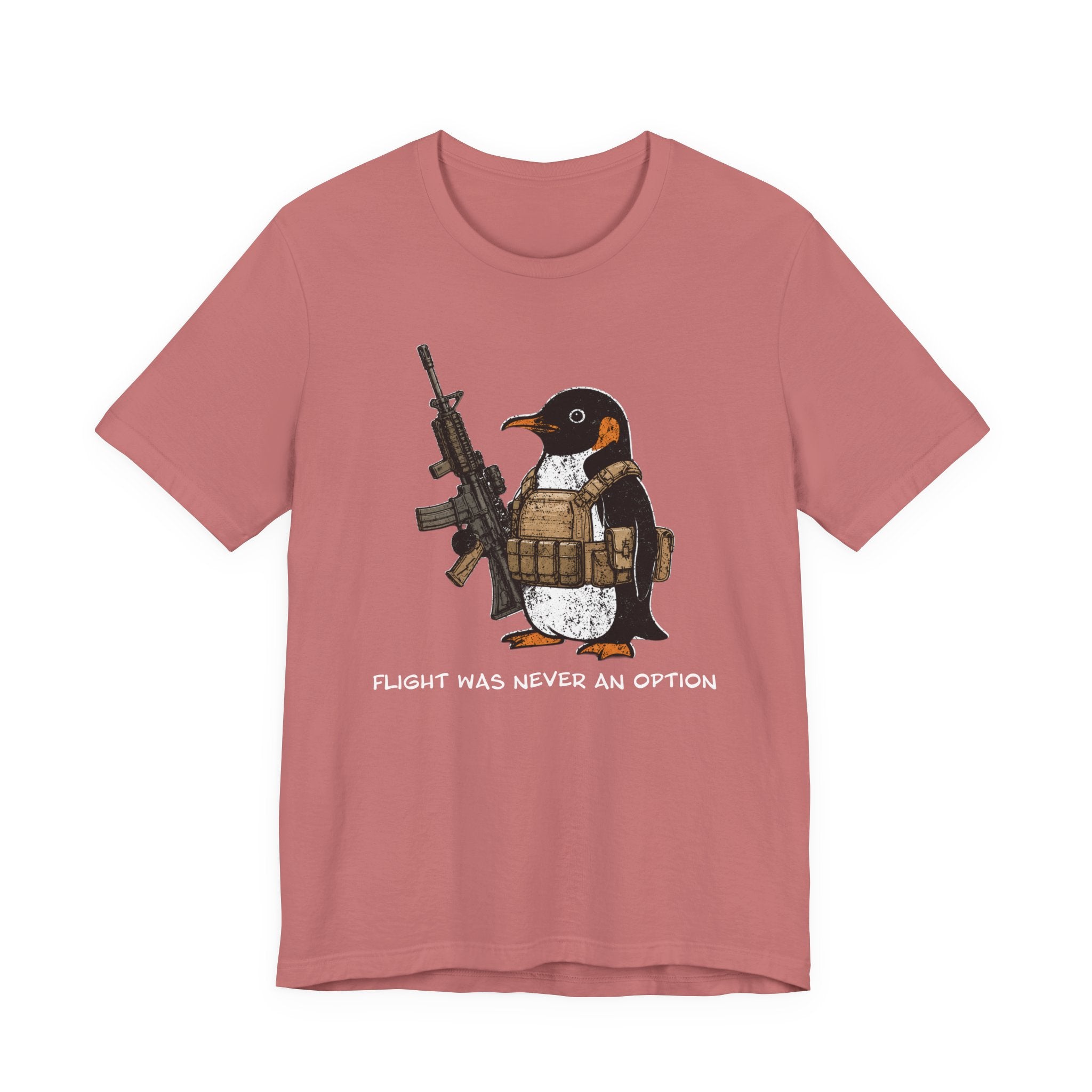 Penguin Tactical Tee — "Flight Was Never An Option" Military Humor T-Shirt