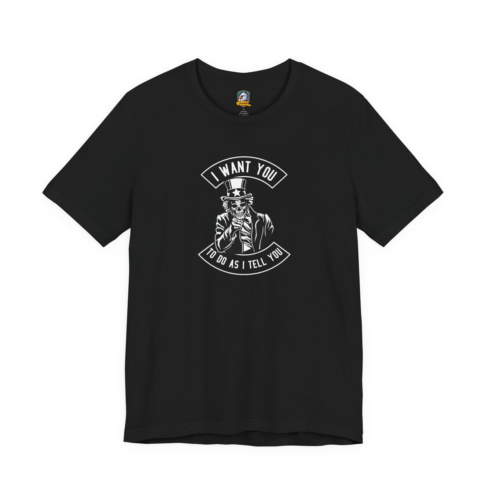 Do As I Tell You T-Shirt
