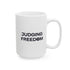 Judge Nap: Appeal To Heaven Ceramic Mug, (11oz, 15oz)