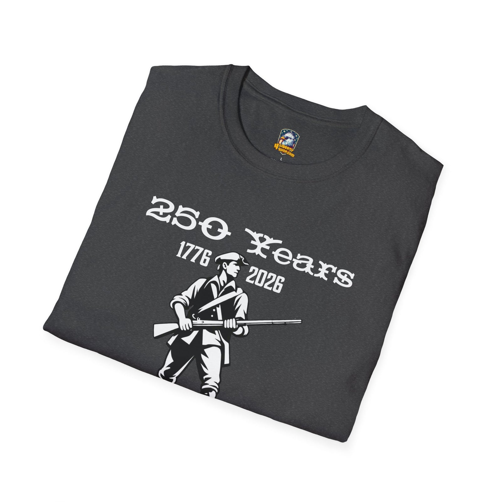 Walton & Johnson 250 Years Still Free T-Shirt — Revolutionary Patriot Tee (1776–2026)
