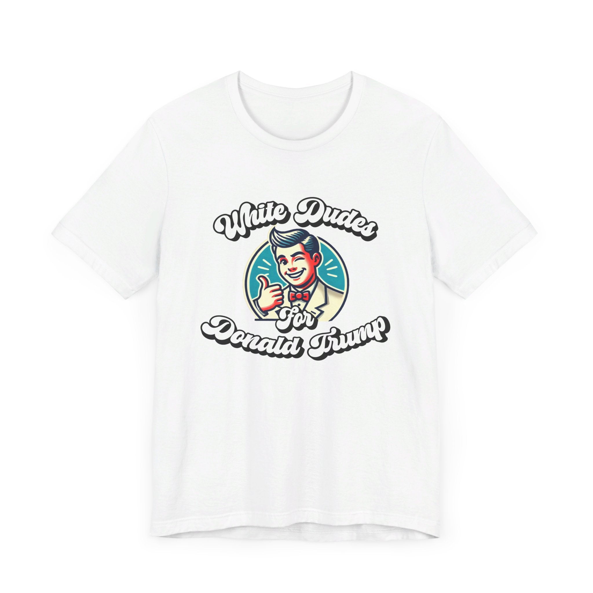 Walton & Johnson: White Dudes For Donald Trump T-Shirt