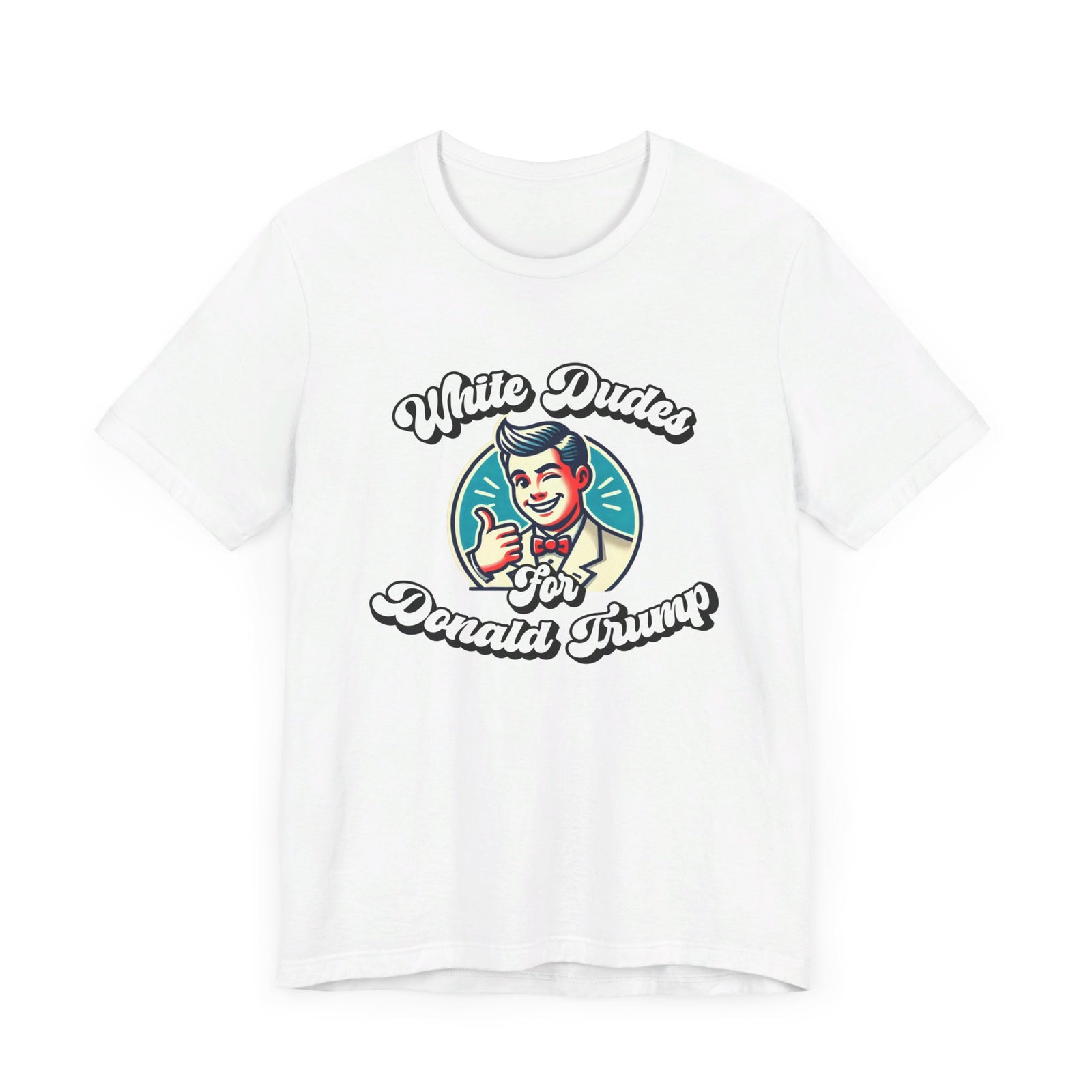 Walton & Johnson: White Dudes For Donald Trump T-Shirt