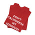 Don't California My Missouri T-Shirt