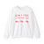 Walton & Johnson: Now I Have a Machine Gun Sweatshirt