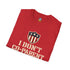 Political Statement T-Shirt — "I Don't Co-Parent with the Government" Patriotic Tee
