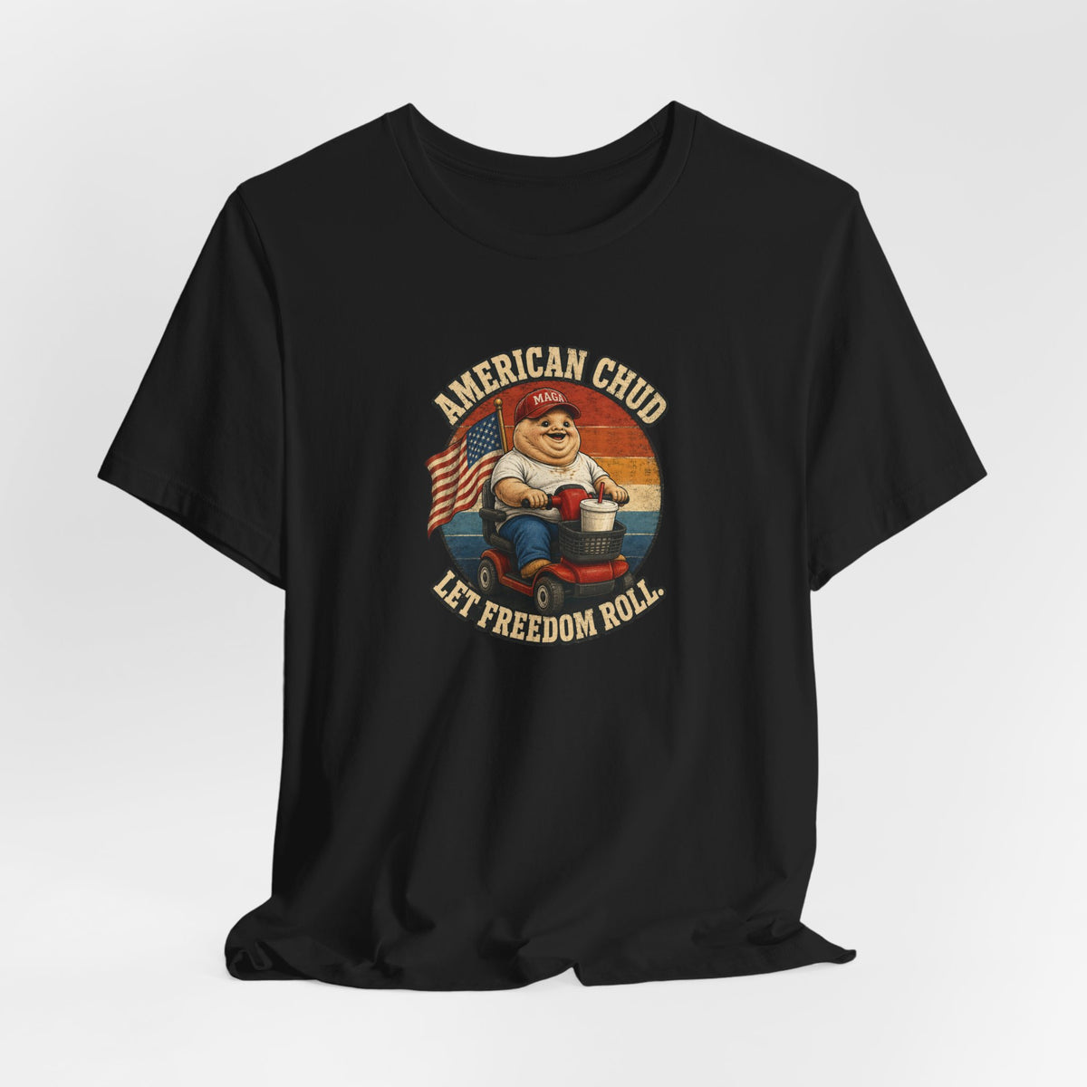 American Chud Bella+Canvas T-Shirt — Let Freedom Roll