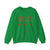 Now I Have a Machine Gun Sweatshirt
