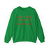 Now I Have a Machine Gun Sweatshirt