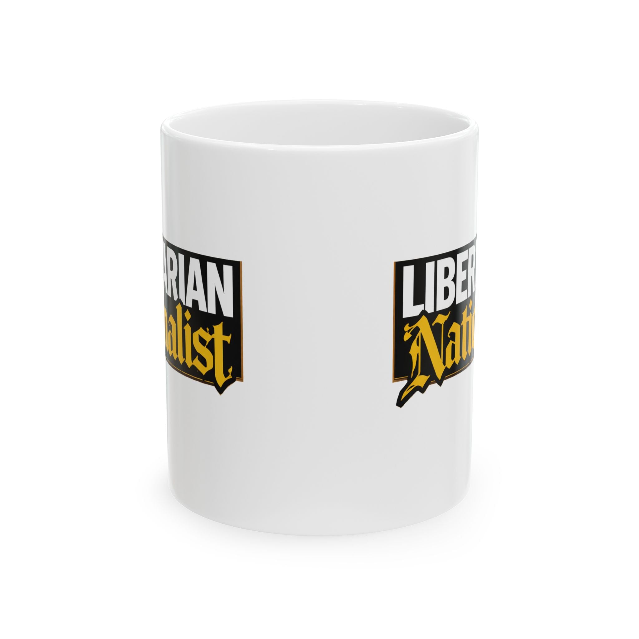 Libertarian Nationalist Ceramic Mug — Political Statement Coffee Cup (11oz/15oz)