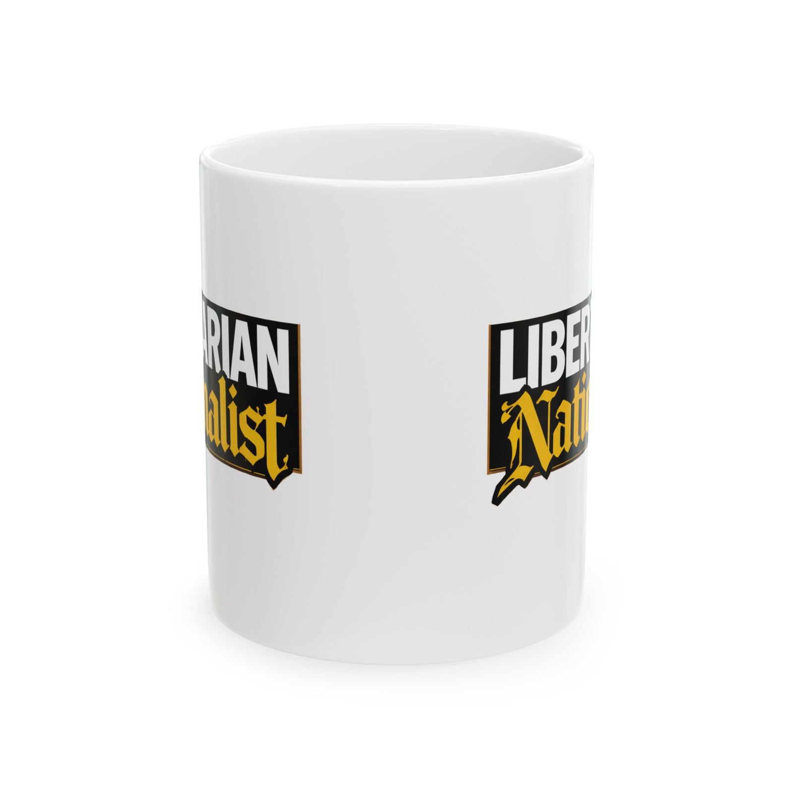 Libertarian Nationalist Ceramic Mug — Political Statement Coffee Cup (11oz/15oz)