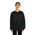 Walton & Johnson: Now I Have a Machine Gun Sweatshirt