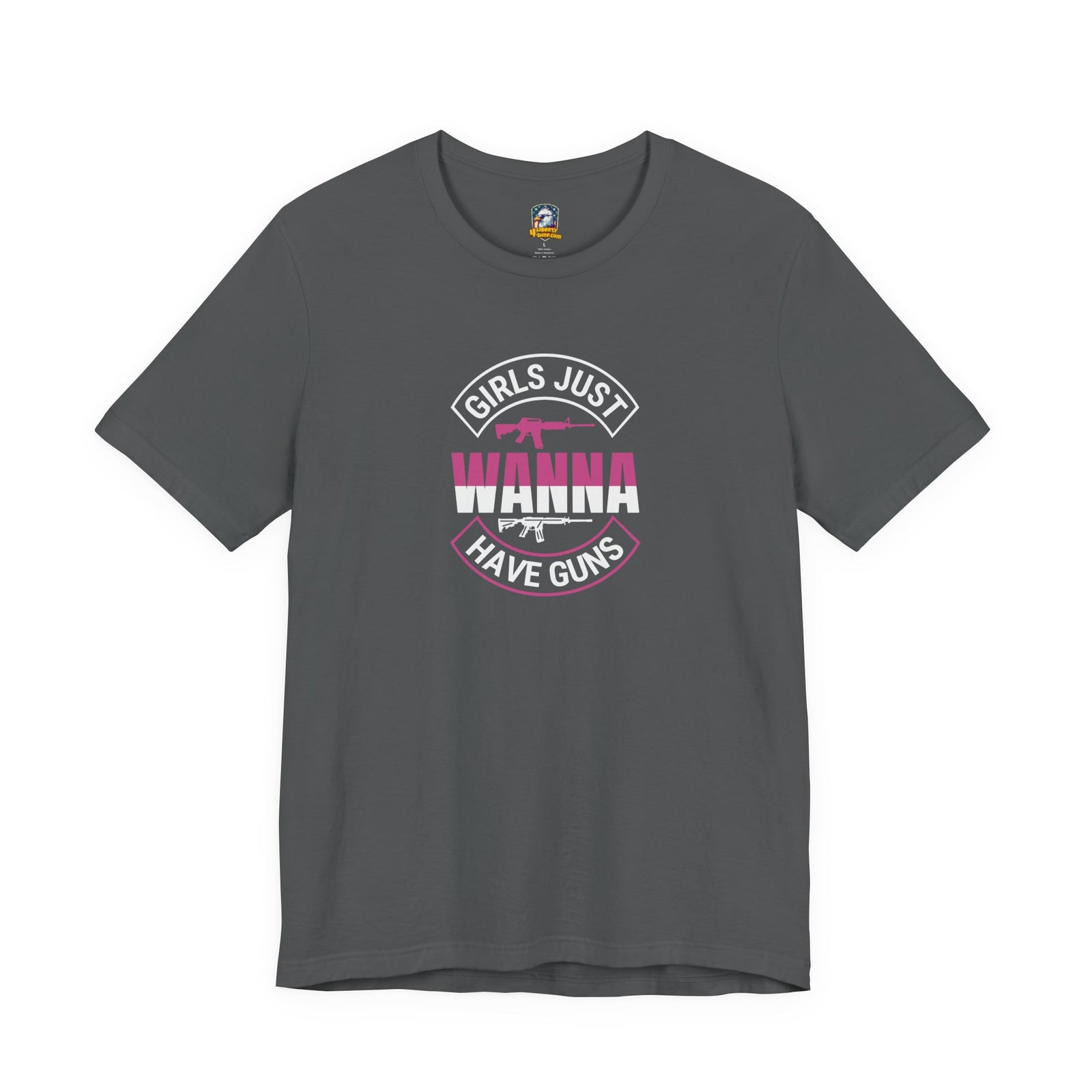 Girls Just Wanna Have Guns T-Shirt