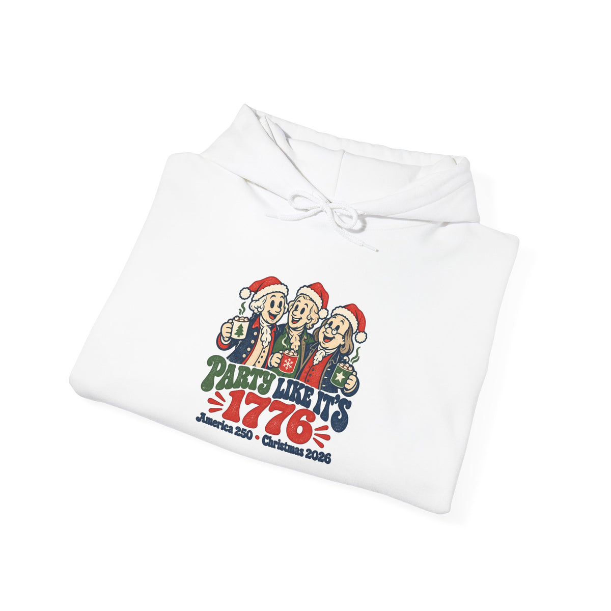1776 Christmas Party Hoodie - Patriotic Santa Carolers Holiday Sweatshirt