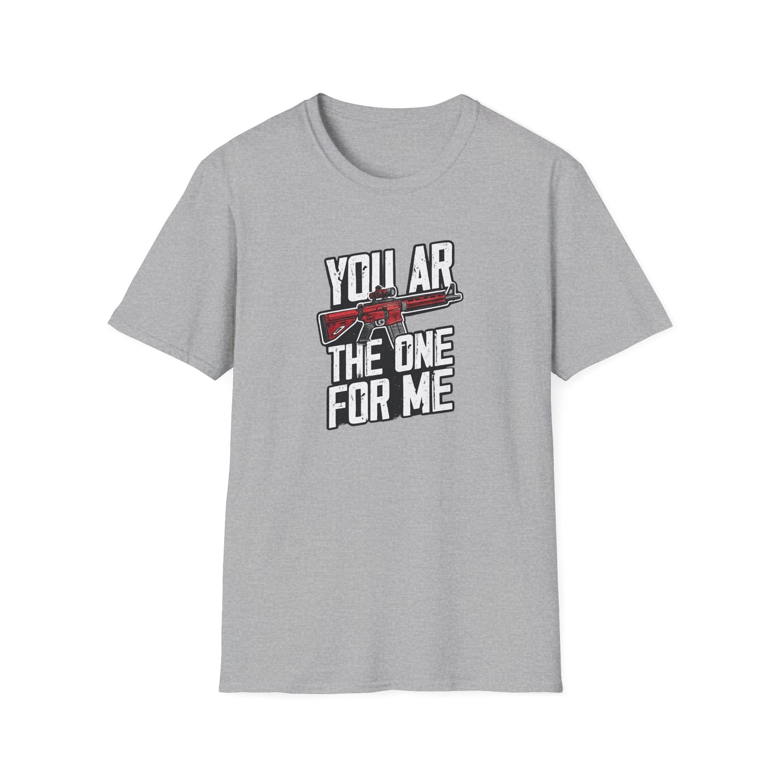 You AR The One For Me T-Shirt — AR-15 Valentine's Day Tee