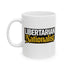 Libertarian Nationalist Ceramic Mug — Political Statement Coffee Cup (11oz/15oz)