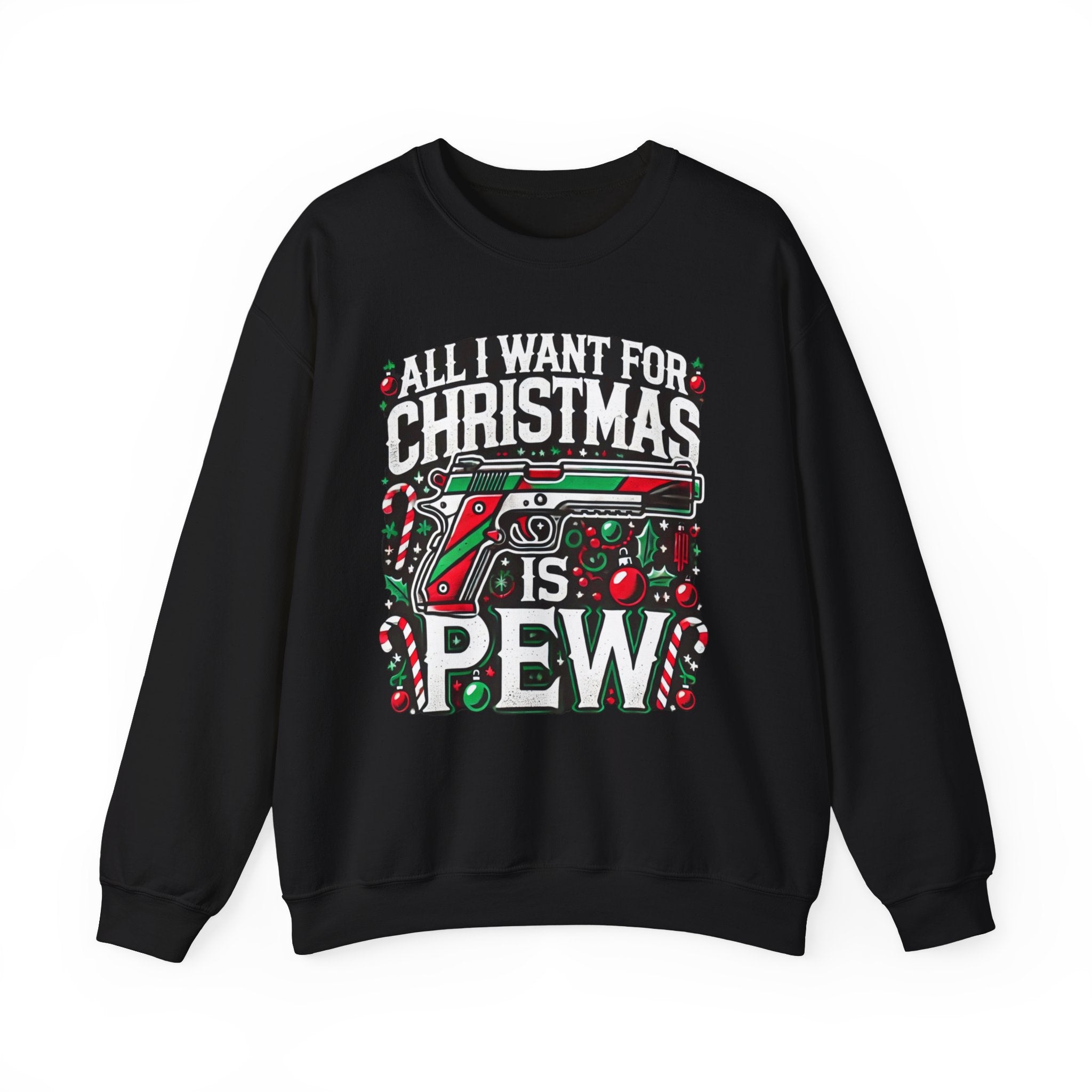"All I Want for Christmas is Pew" Sweatshirt