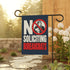 No Soliciting Bureaucrats Garden Flag - 4LibertyShop.com