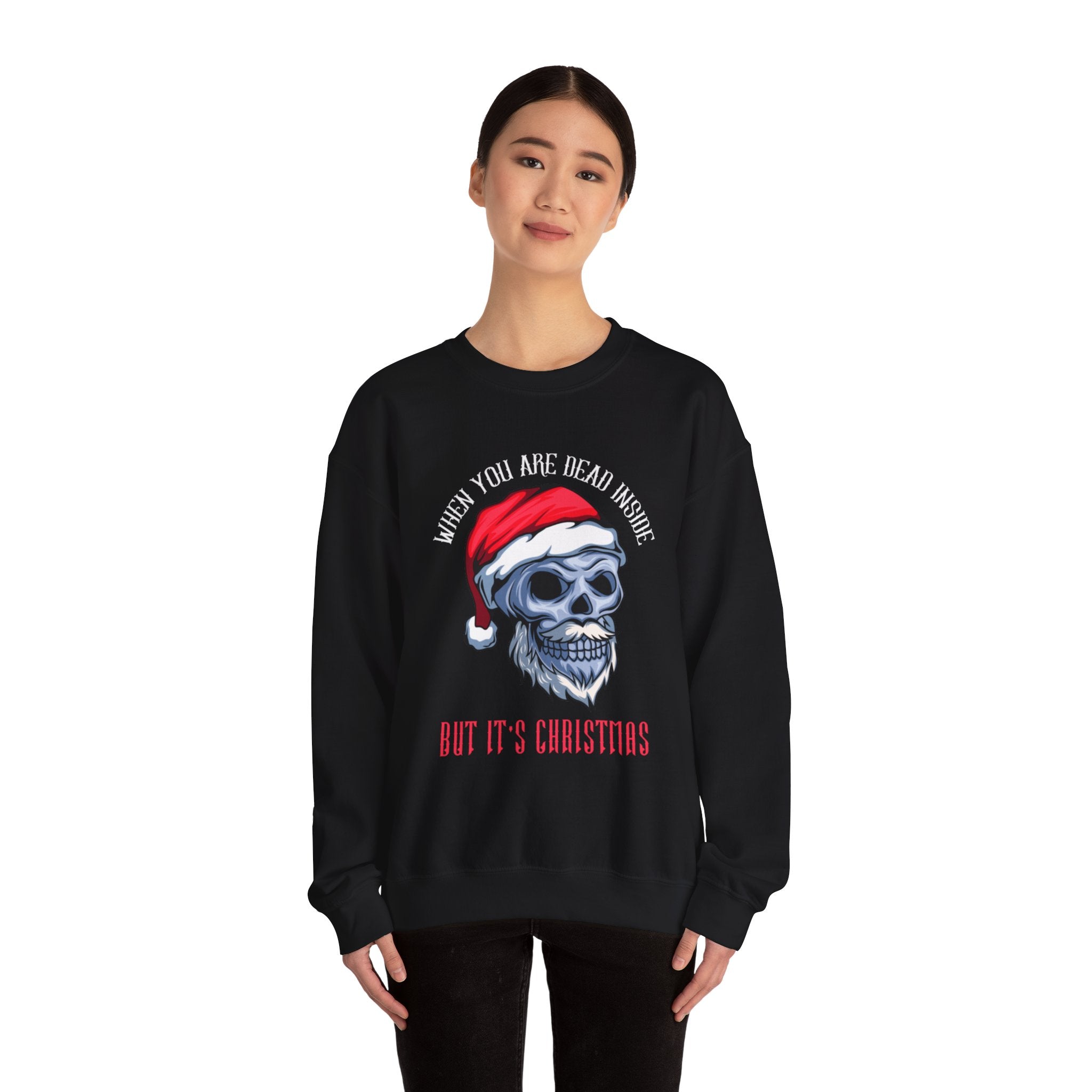 "Dead Inside, But It's Christmas" Sweatshirt
