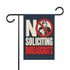 No Soliciting Bureaucrats Garden Flag - 4LibertyShop.com