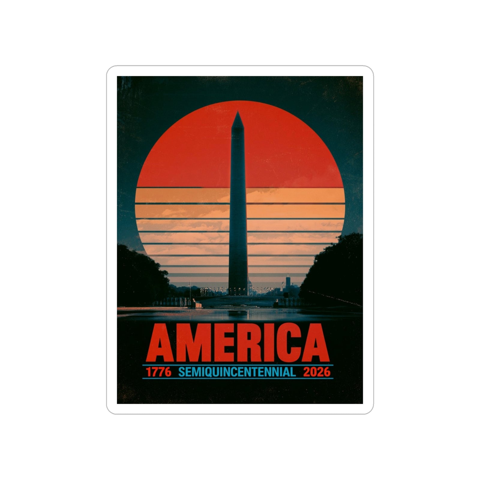 America 1776–2026 Semiquincentennial Die-Cut Sticker