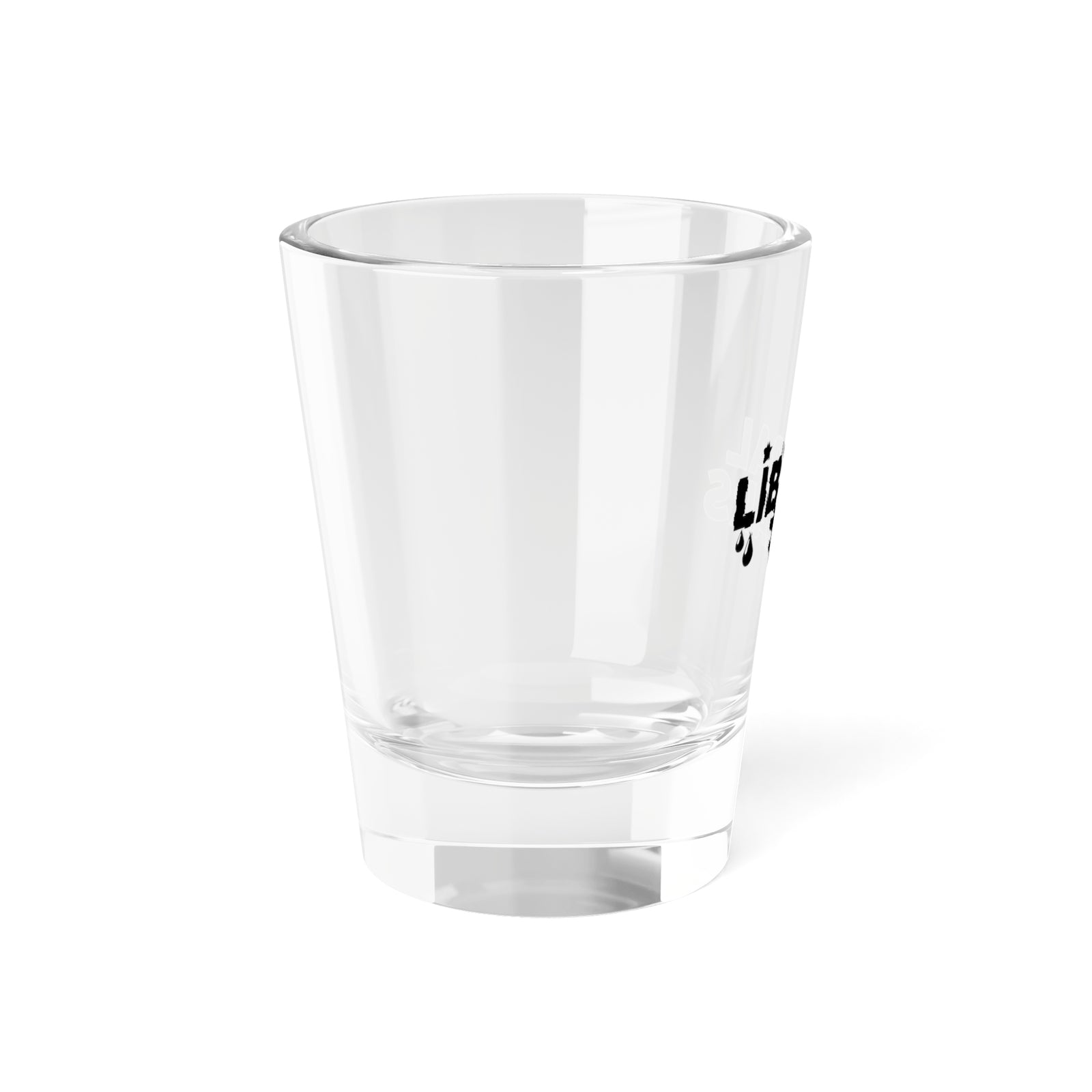 Walton & Johnson: Liberal Tears Shot Glass- 1.5 oz
