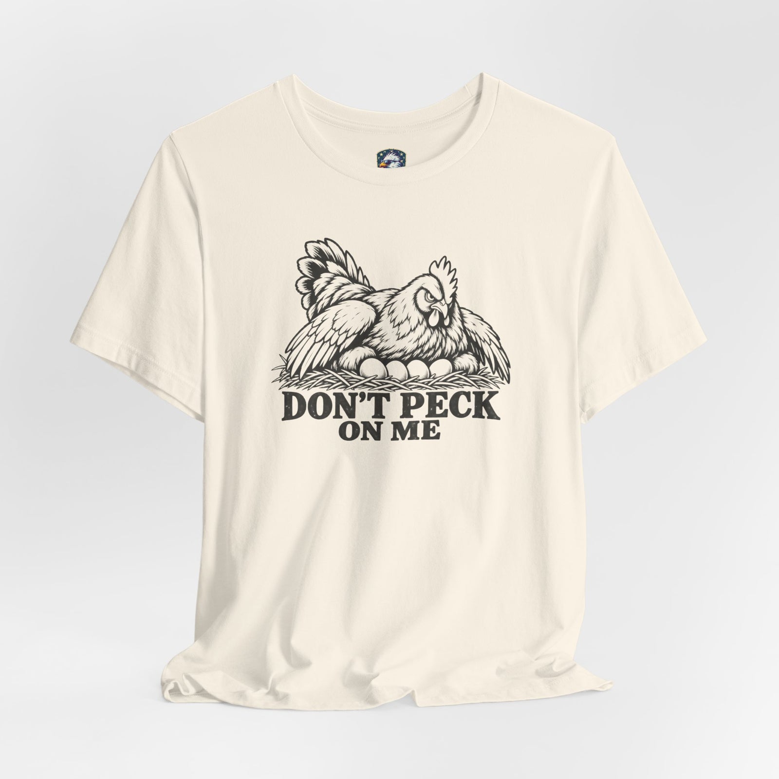 Don't Peck On Me T-Shirt - 4LibertyShop.com
