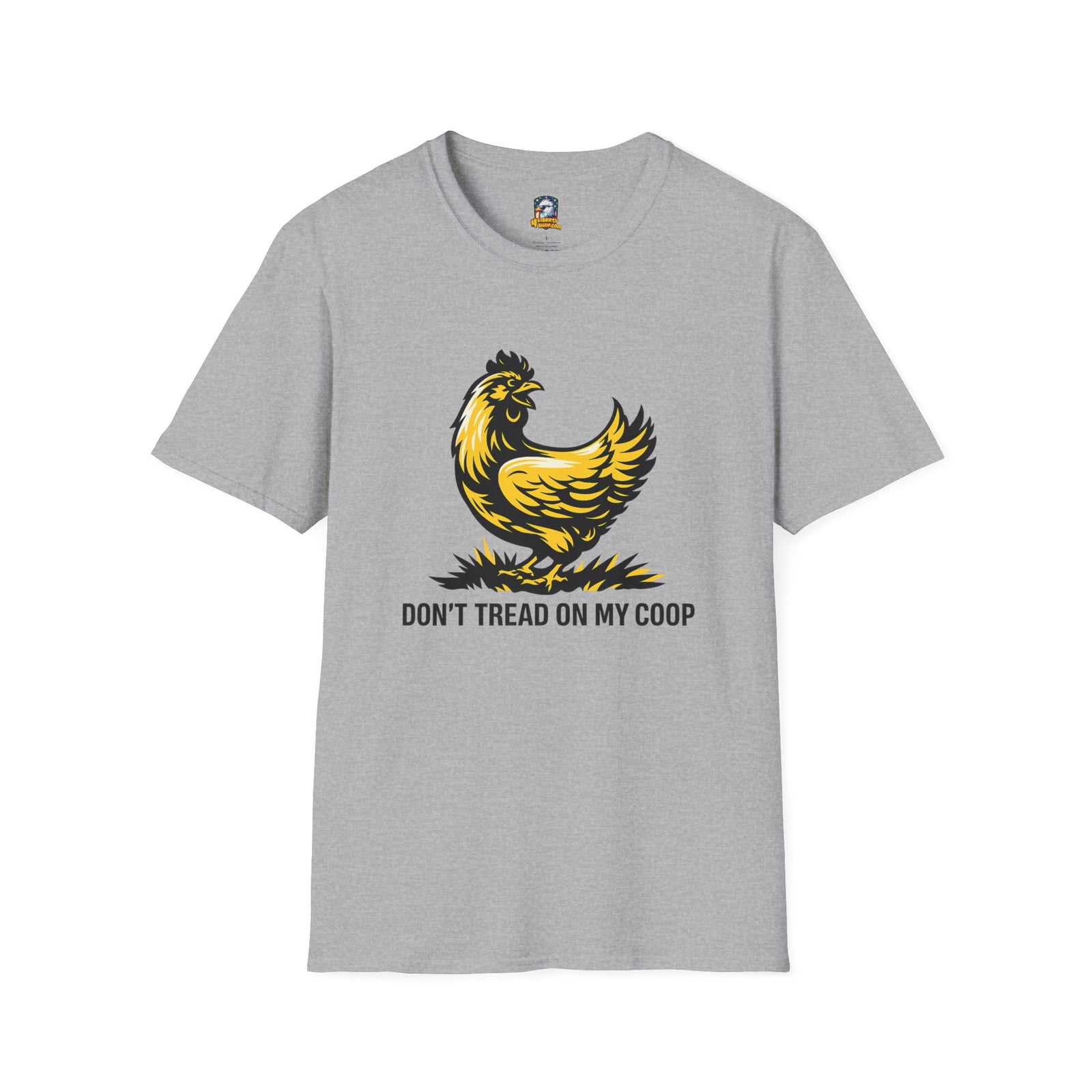 Don't Tread On My Coop T-Shirt