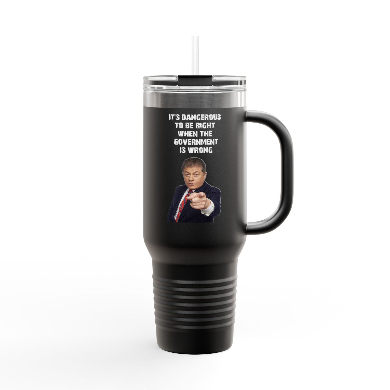 Judge Nap: It's Dangerous To Be Right Tumbler, 40oz