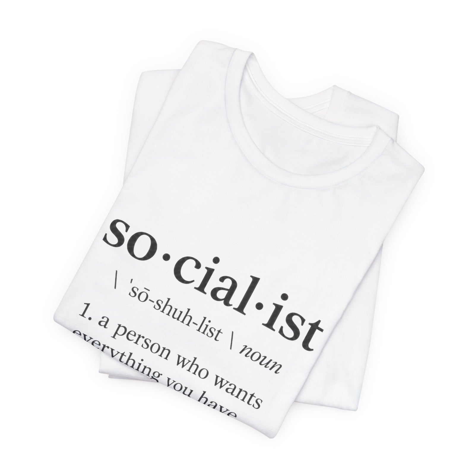 Socialist Definition Tee — 4LibertyShop.com