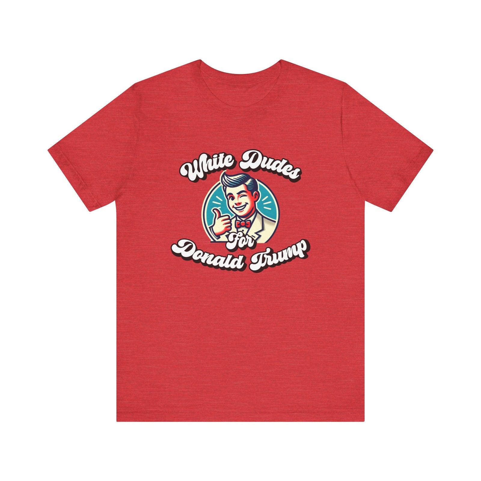 Walton & Johnson: White Dudes For Donald Trump T-Shirt