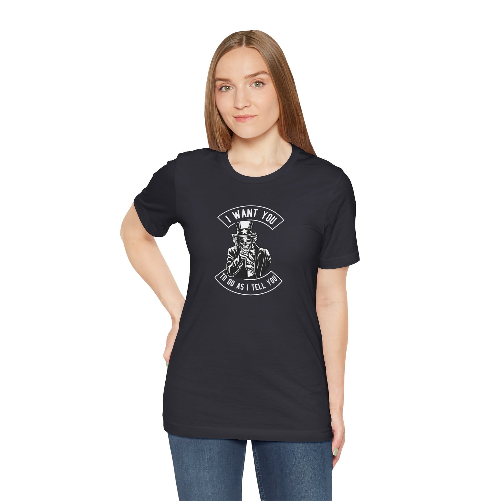 Do As I Tell You T-Shirt