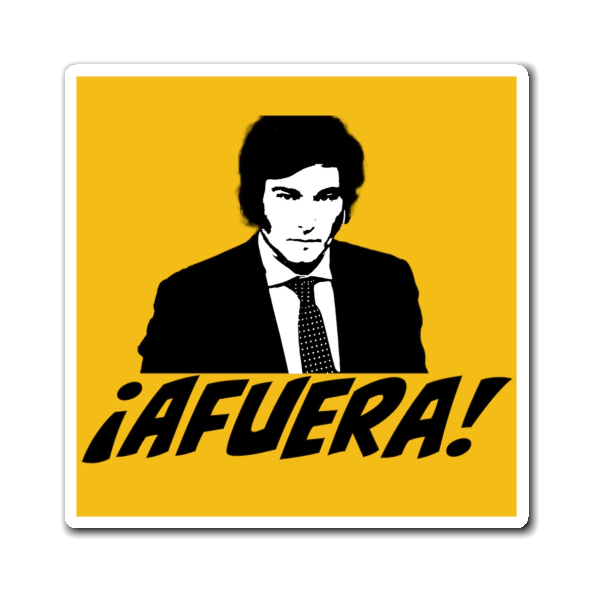 Javier Milei Afuera Magnets