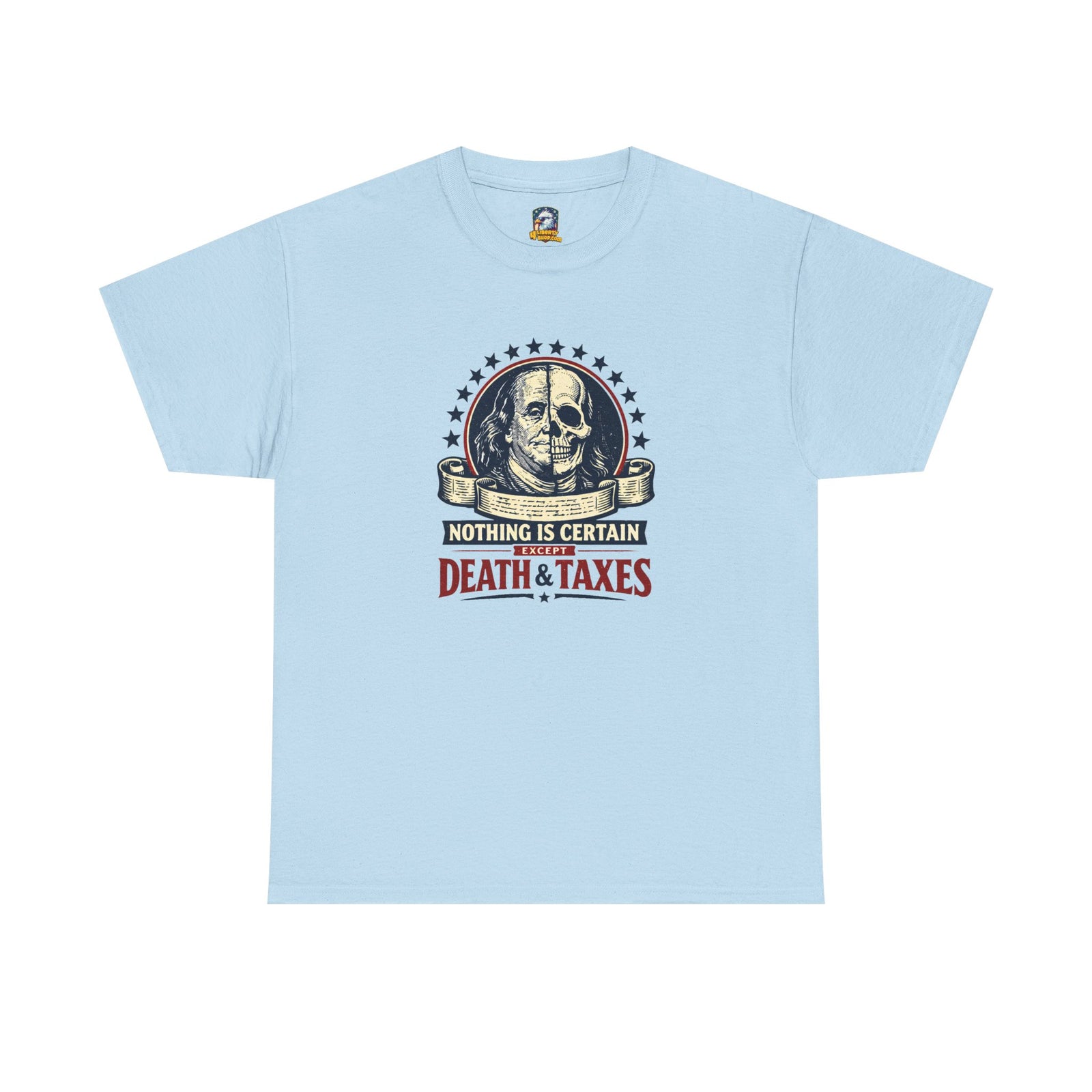 Benjamin Franklin 'Death and Taxes' Quote T-Shirt