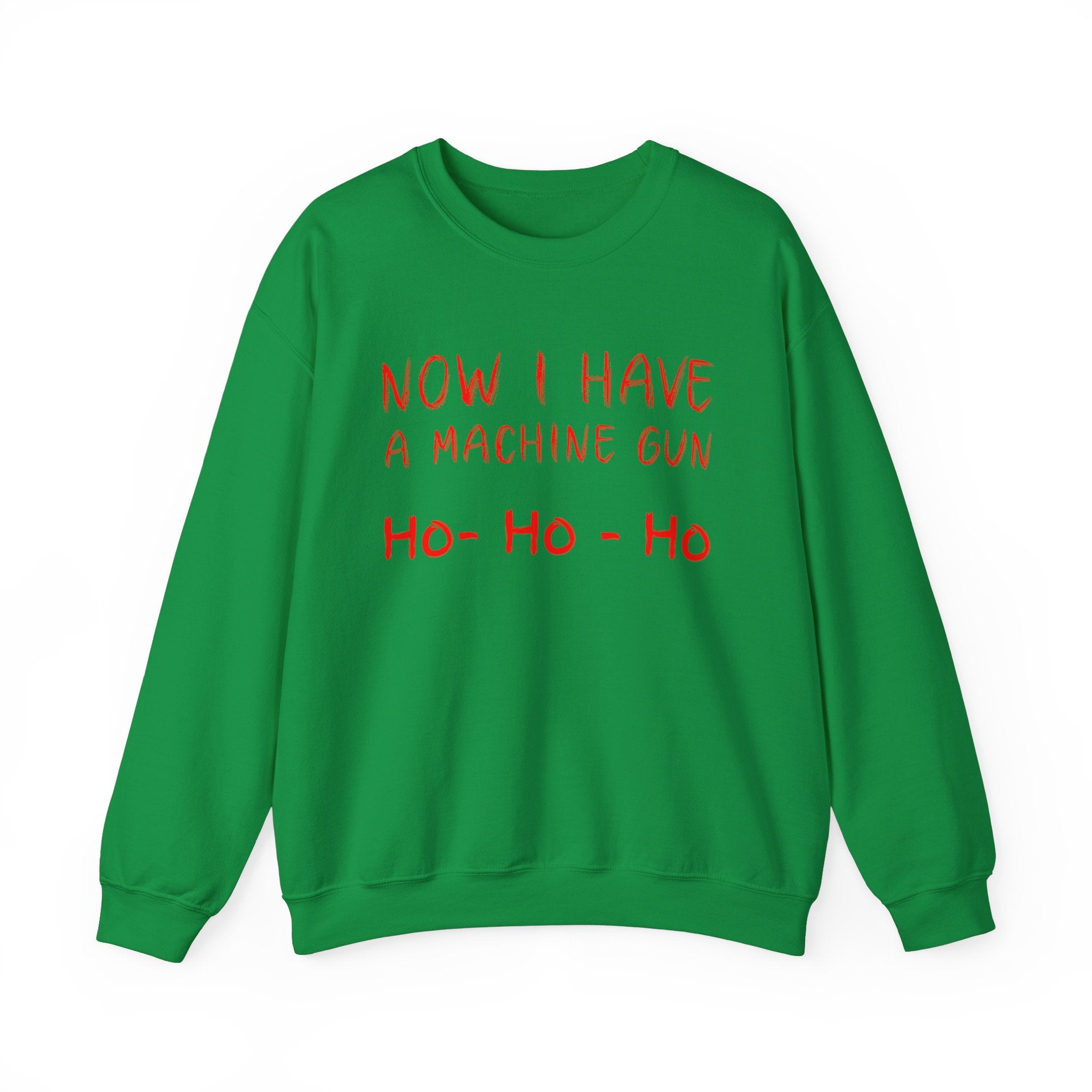 Walton & Johnson: Now I Have a Machine Gun Sweatshirt