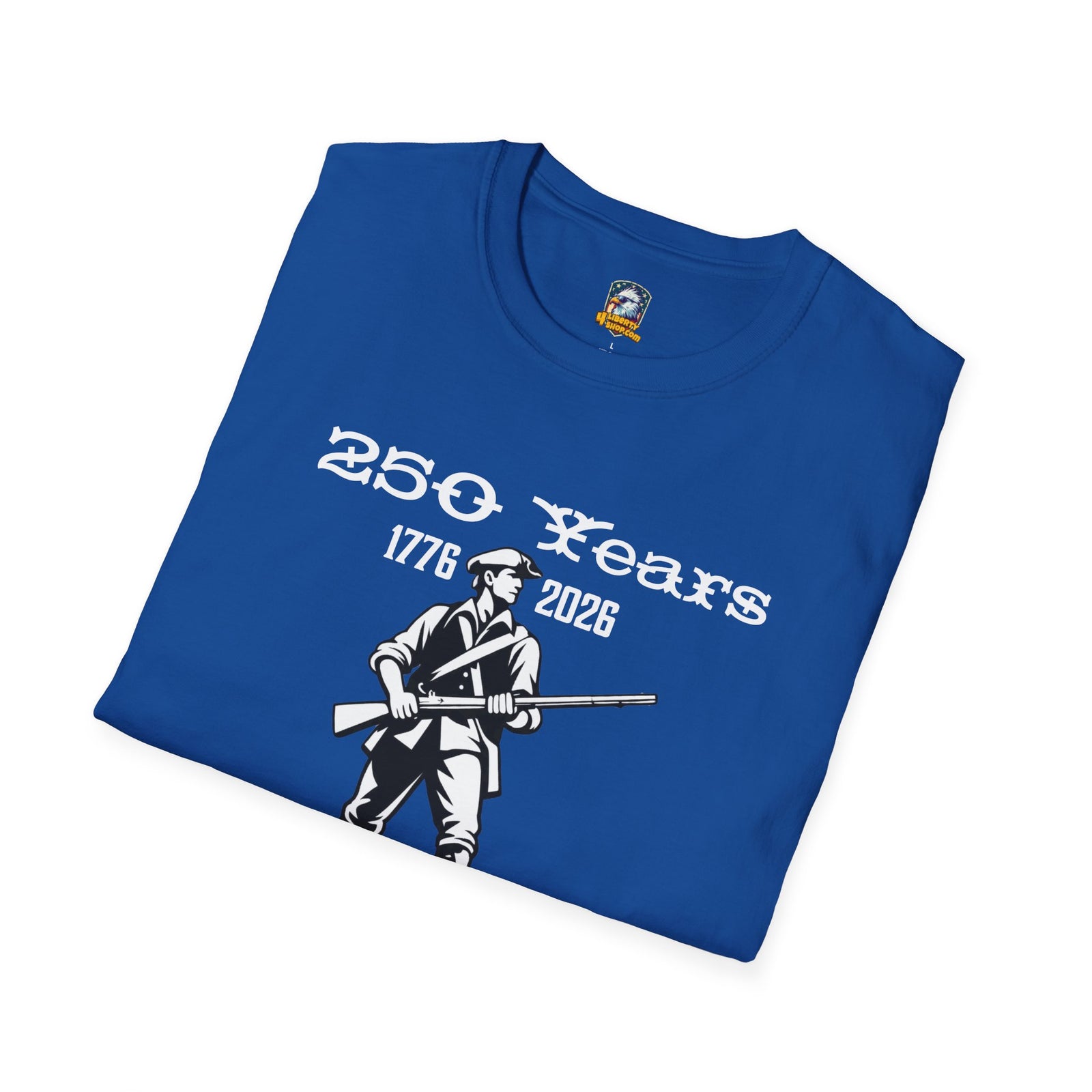 Walton & Johnson 250 Years Still Free T-Shirt — Revolutionary Patriot Tee (1776–2026)