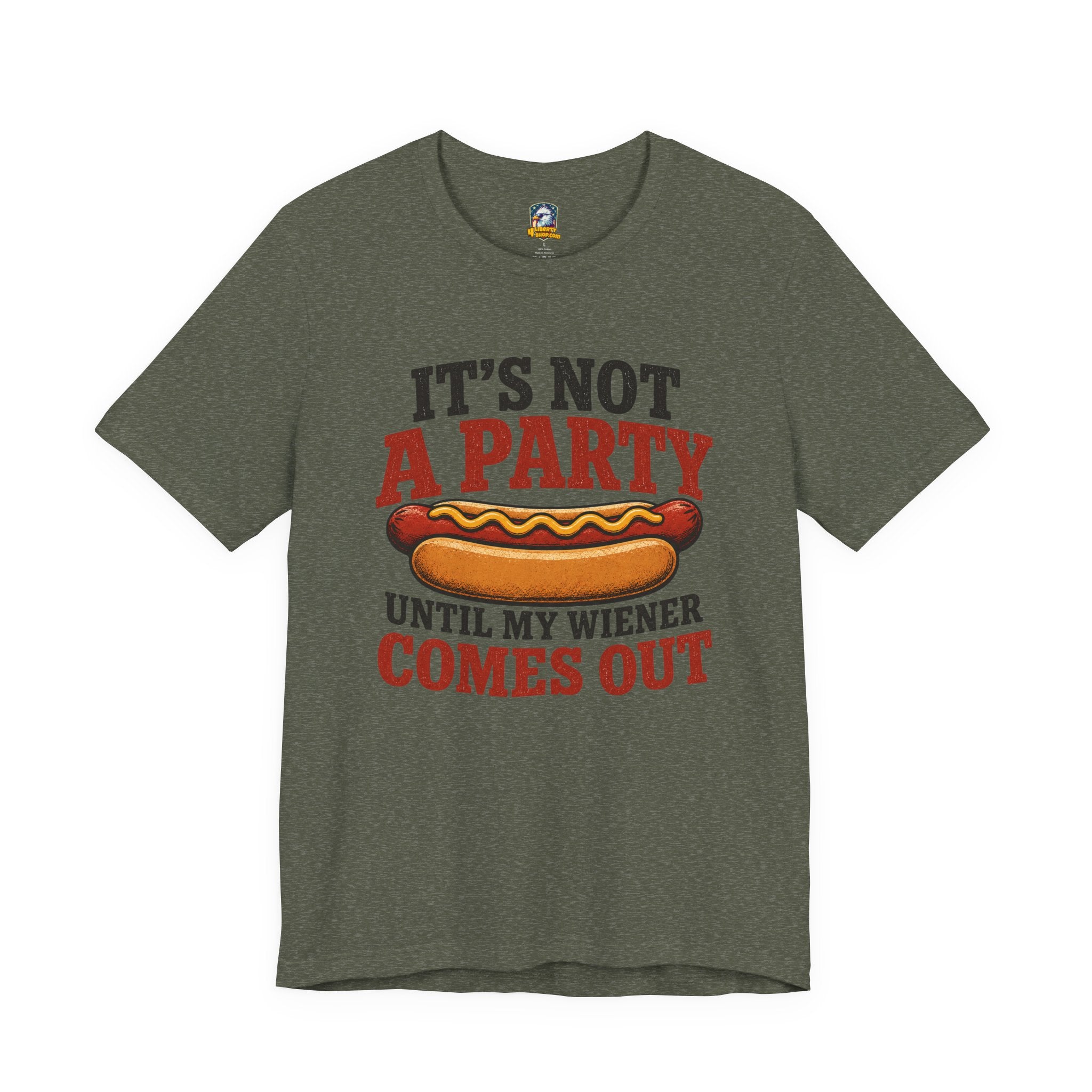 Funny Hot Dog T-Shirt — "It's Not a Party Until My Wiener Comes Out" Graphic Tee