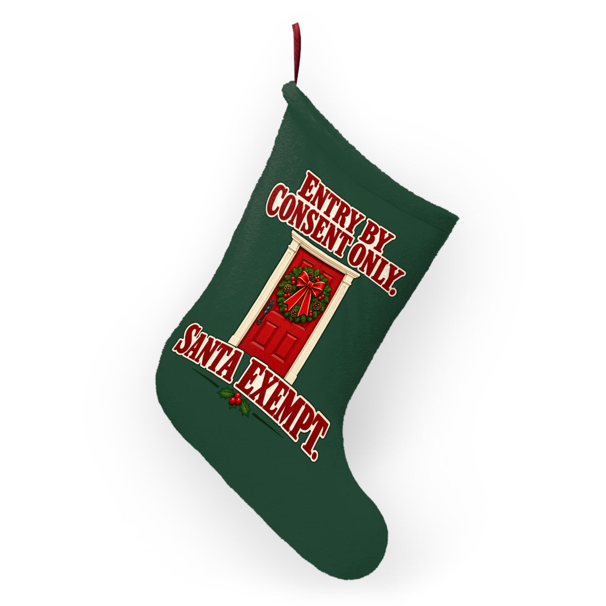 Entry By Consent Only Christmas Stocking - 4LibertyShop.com