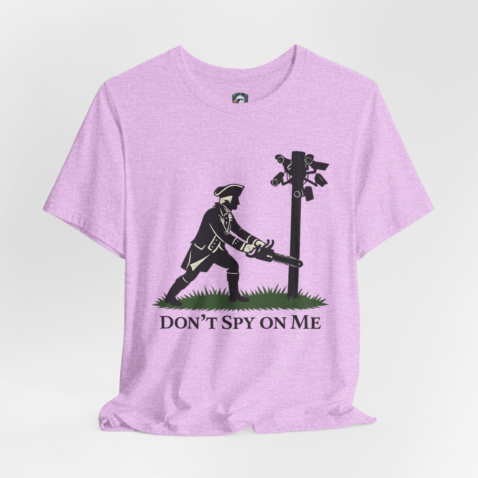 Don't Spy On Me T-Shirt — Patriot Liberty Freedom Tee - 4LibertyShop.com