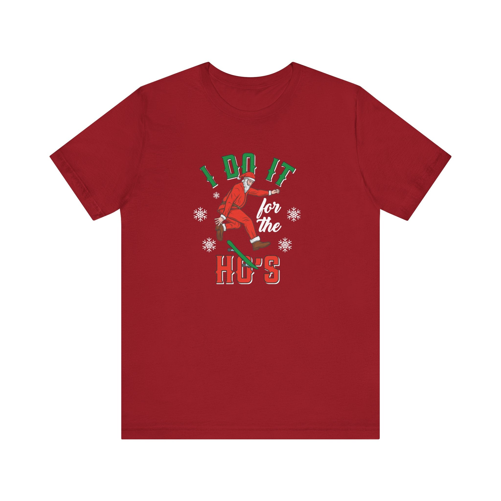 "Do it for the Ho's" Santa T-shirt