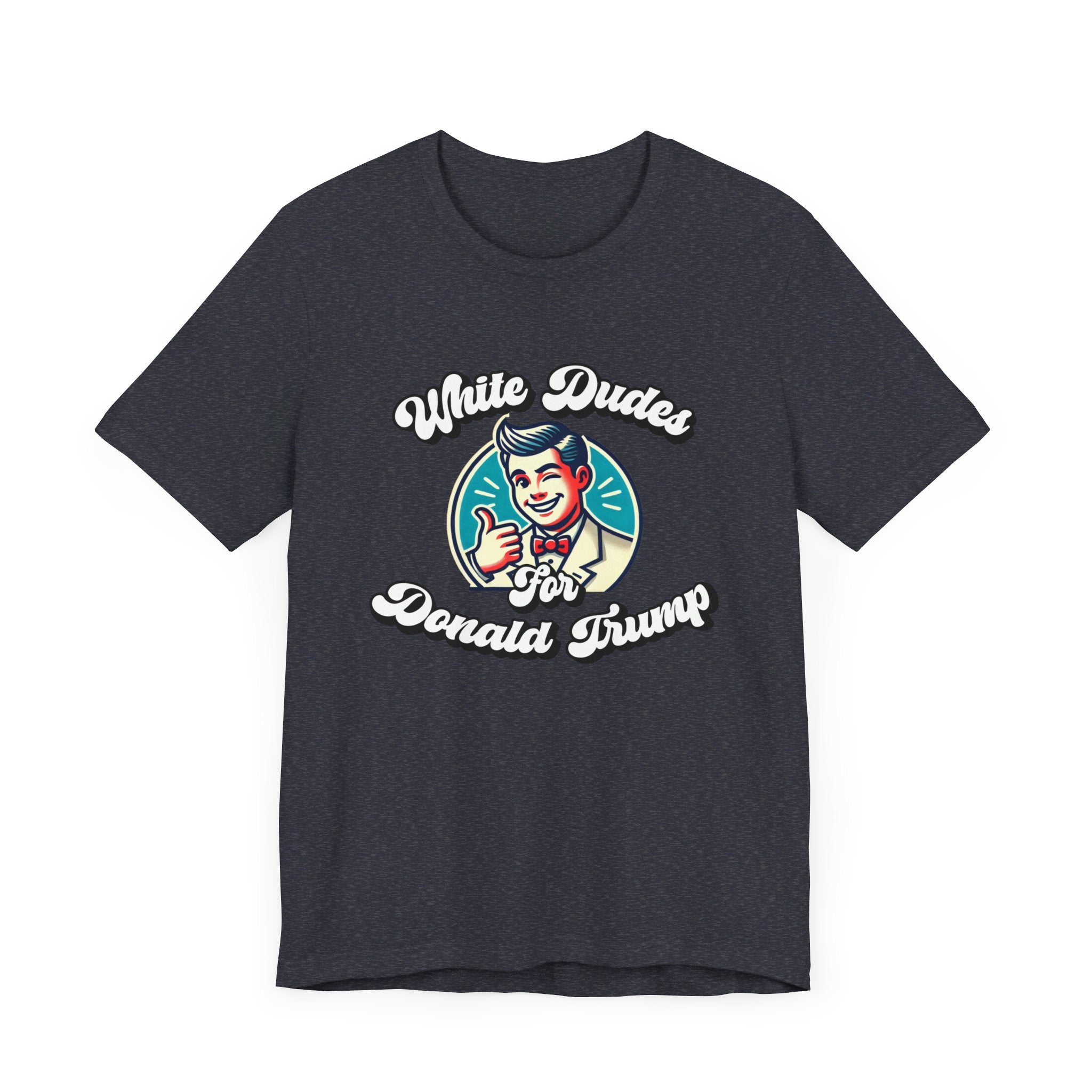 Walton & Johnson: White Dudes For Donald Trump T-Shirt