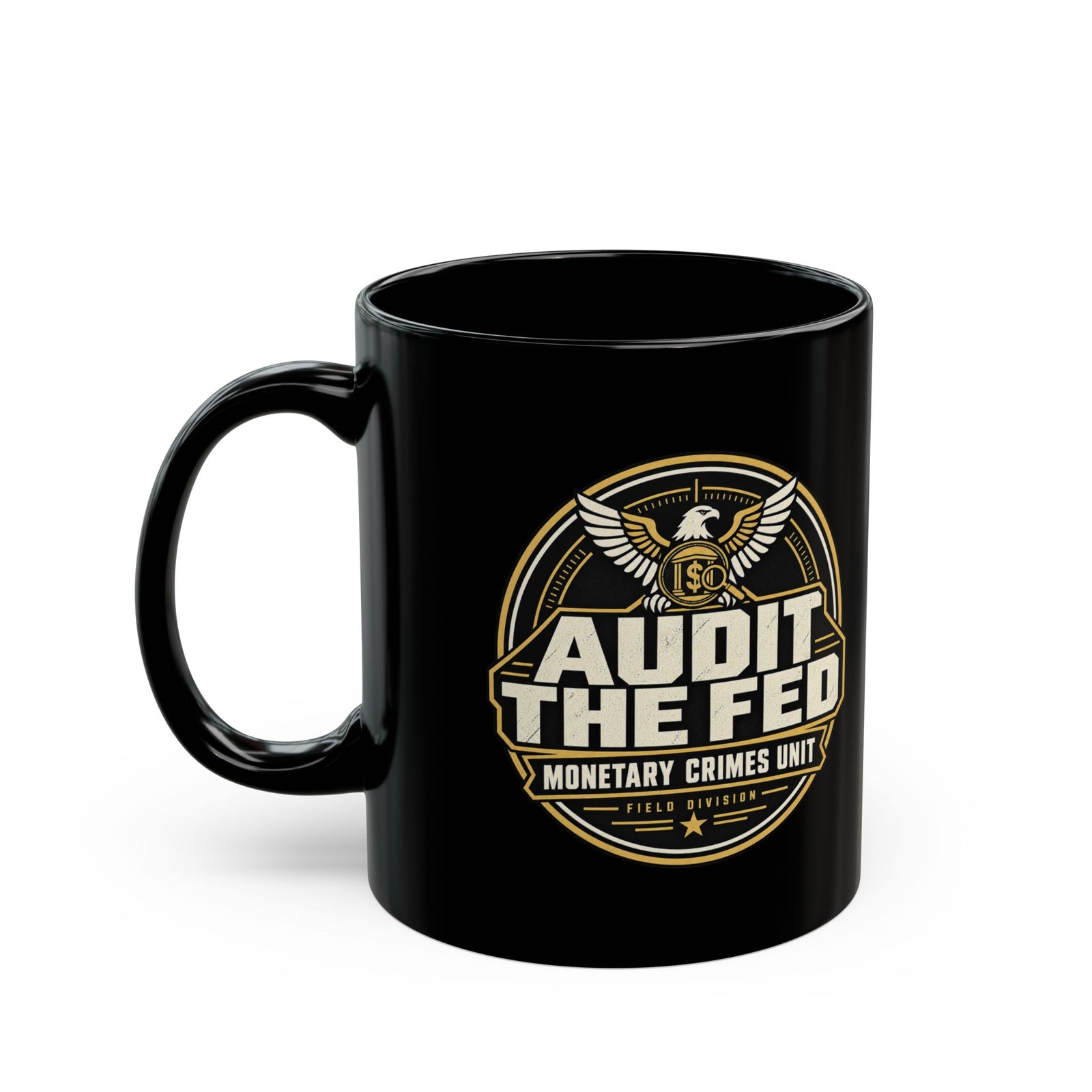 Audit the Fed Black Mug (11oz, 15oz) - 4LibertyShop.com