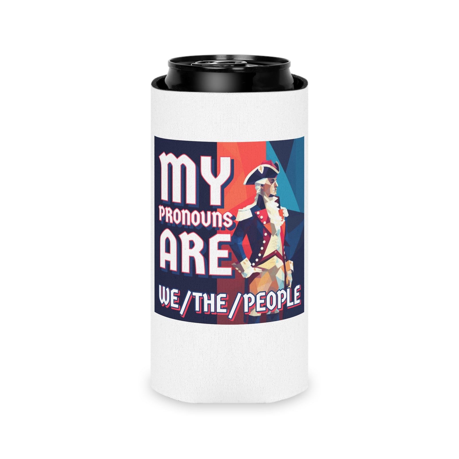 My Pronouns Are Koozie - Patriotic Can Cooler