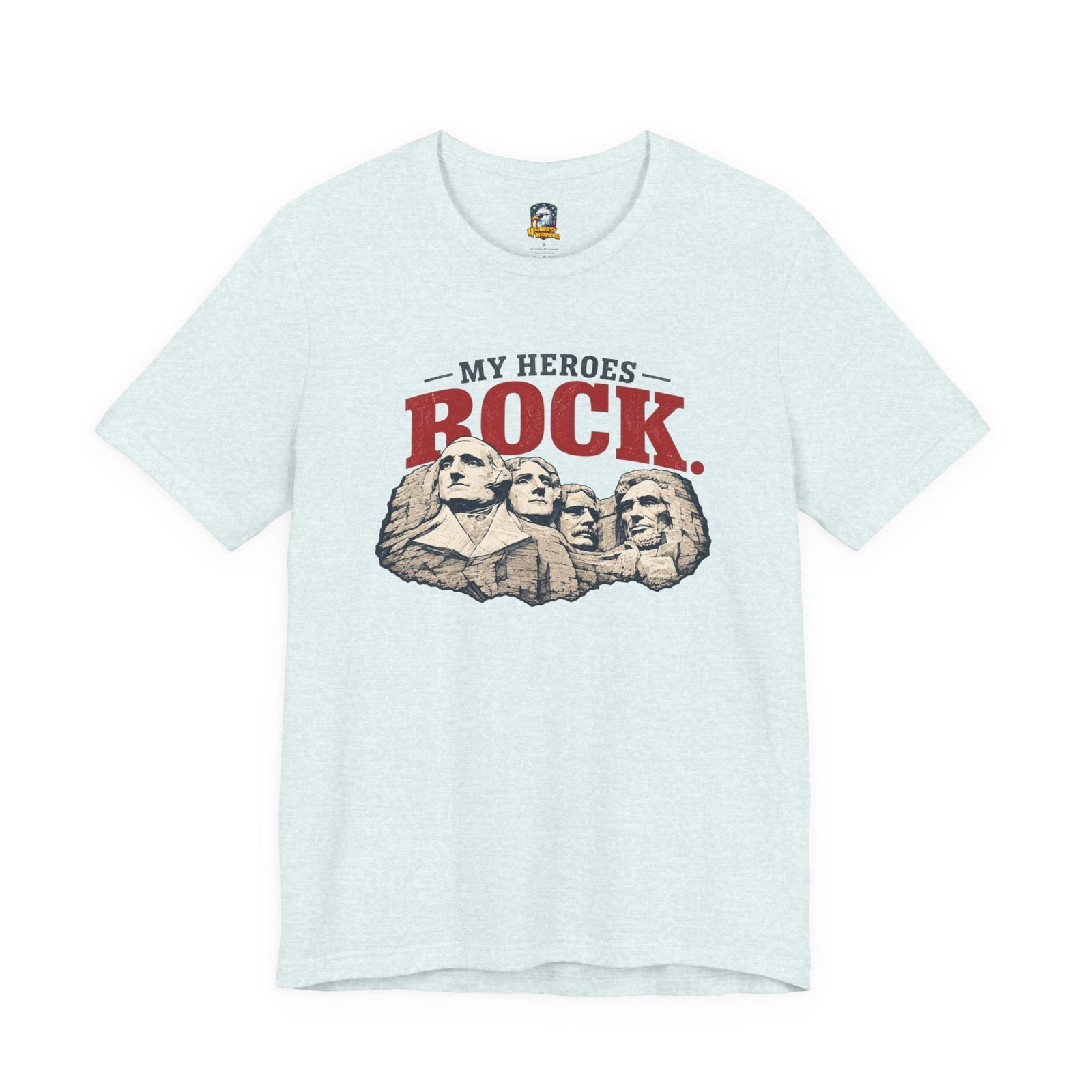 My Heroes ROCK T-Shirt - 4LibertyShop.com