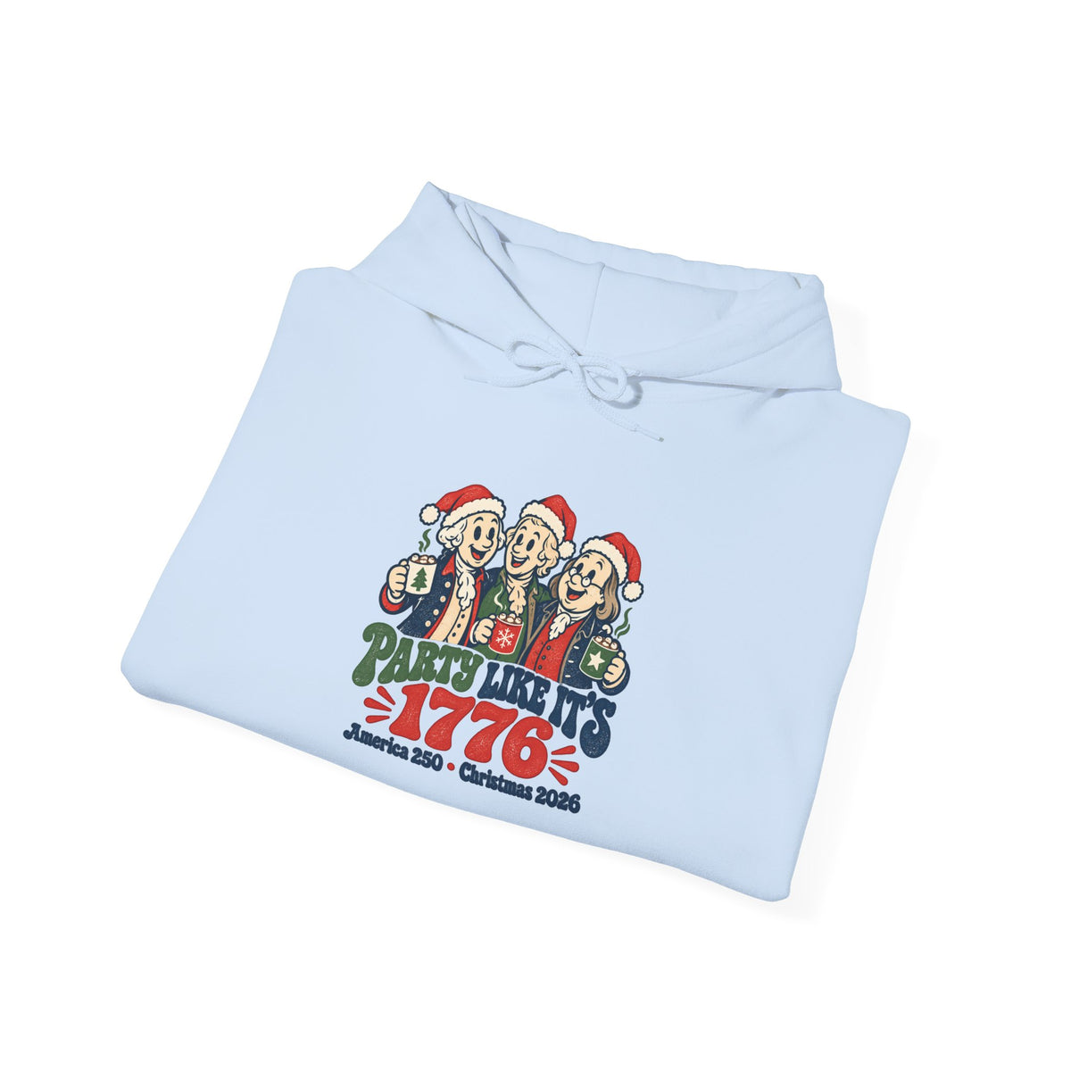 1776 Christmas Party Hoodie - Patriotic Santa Carolers Holiday Sweatshirt